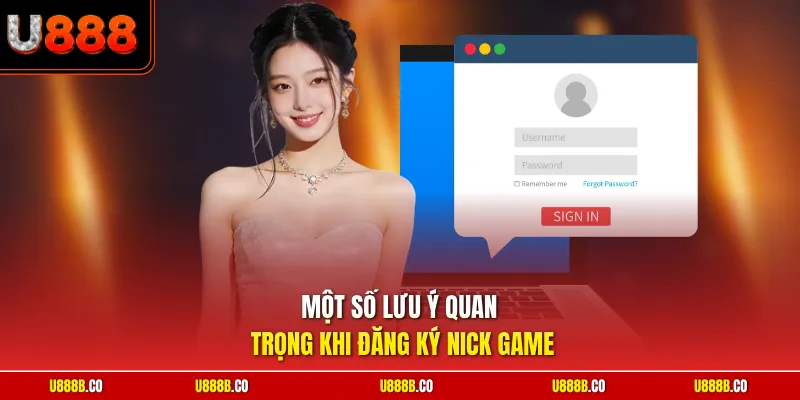Một số lưu ý quan trọng khi đăng ký nick game